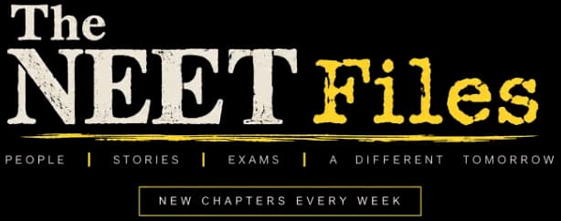 The NEET Files
